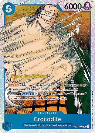 Crocodile (003) (ST03-003) - Super Pre-Release Starter Deck 3: The Seven Warlords of the Sea