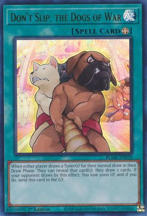 Don't Slip, the Dogs of War (BLMR-EN010) - Battles of Legend: Monstrous Revenge 1st Edition