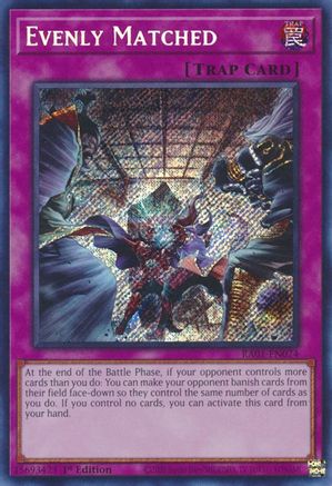 Evenly Matched (Secret Rare) (RA01-EN074) - 25th Anniversary Rarity Collection 1st Edition