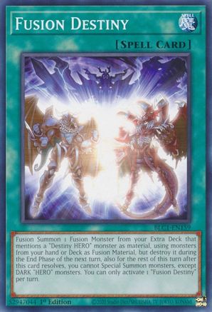 Fusion Destiny (BLC1-EN159) - Battles of Legend: Chapter 1 1st Edition