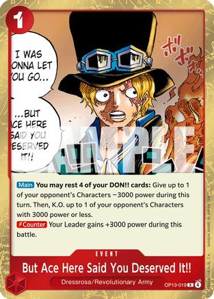 But Ace Here Said You Deserved It!! (OP13-019) - Carrying On His Will