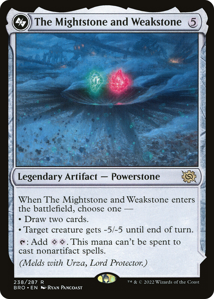 The Mightstone and Weakstone (BRO-238) - [The Brothers' War] Foil