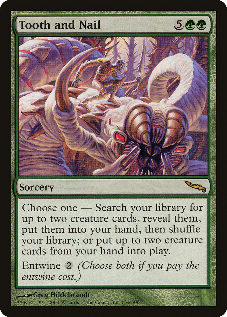 Tooth and Nail (MRD-134) - [Mirrodin]