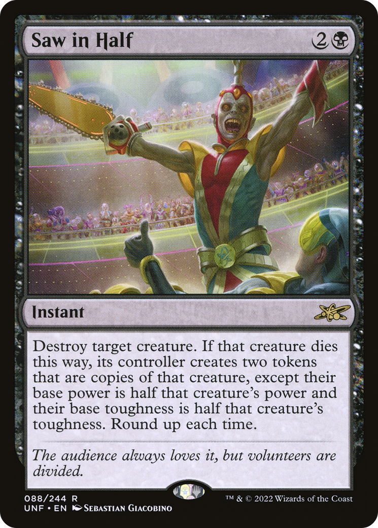 Saw in Half (UNF-088) - [Unfinity] Foil