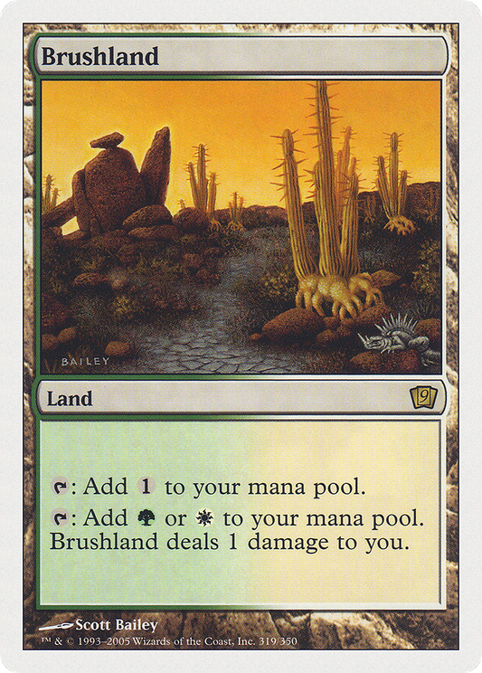 Brushland (9ED-319) - [Ninth Edition]