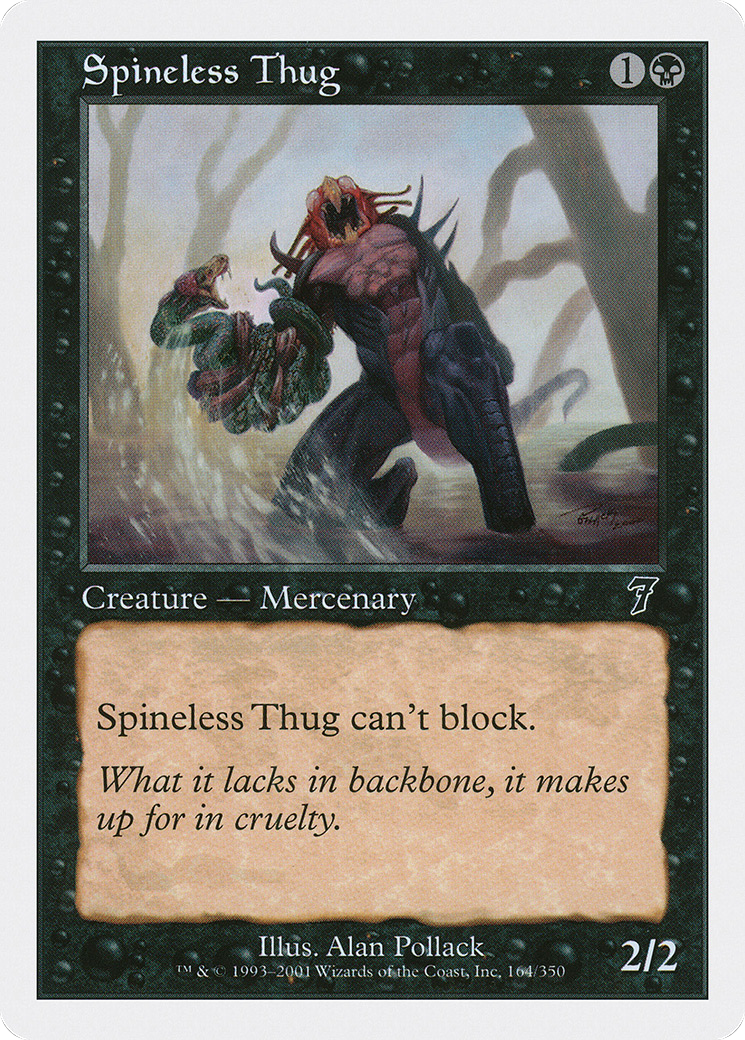 Spineless Thug (7ED-164) - [Seventh Edition]
