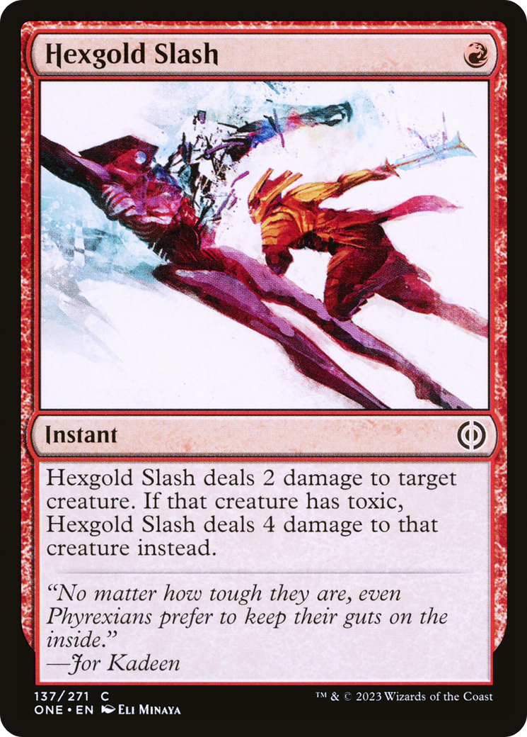 Hexgold Slash (ONE-137) - [Phyrexia: All Will Be One] Foil