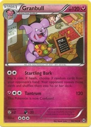 Granbull 99/162 - [XY  BREAKthrough]