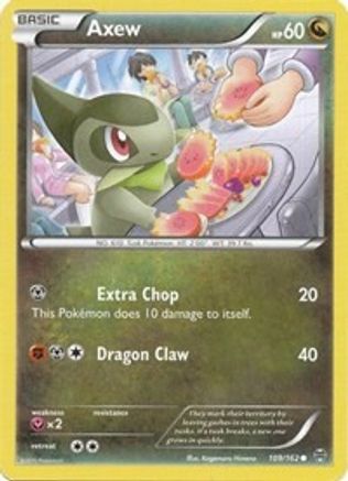 Axew (109/162) [XY: BREAKthrough]