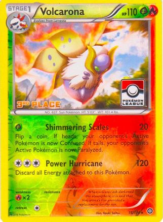 Volcarona - 15/114 (Pokemon League) [3rd Place] - [League & Championship Cards] Reverse Holofoil