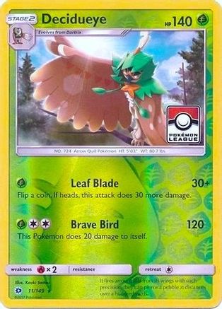 Decidueye - 11/149 (Pokemon League) 11 - [League & Championship Cards] Reverse Holofoil