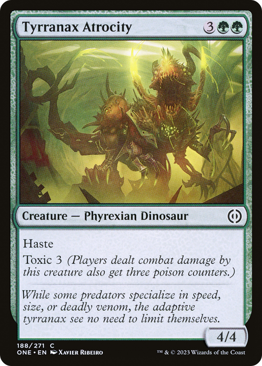 Tyrranax Atrocity (ONE-188) - [Phyrexia: All Will Be One]