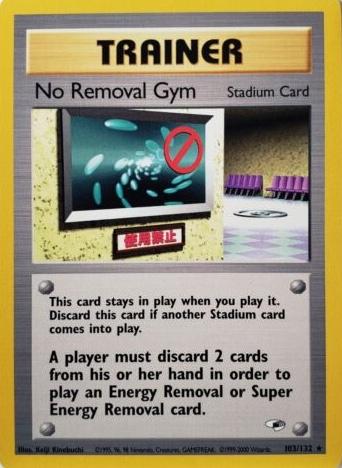 No Removal Gym 103/132 - [Gym Heroes] Unlimited