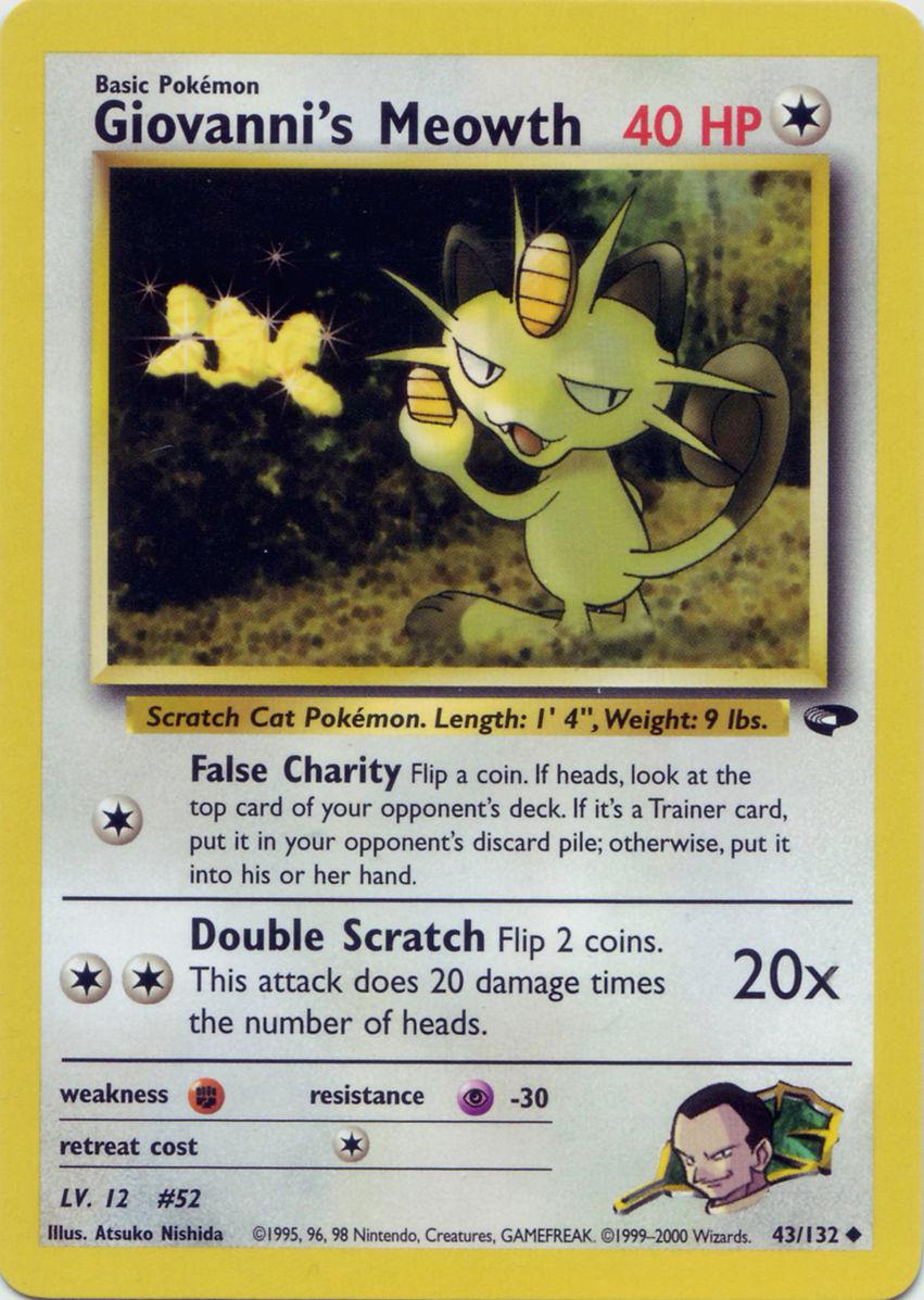 Giovanni's Meowth (43) 43/132 - [Gym Challenge] Unlimited