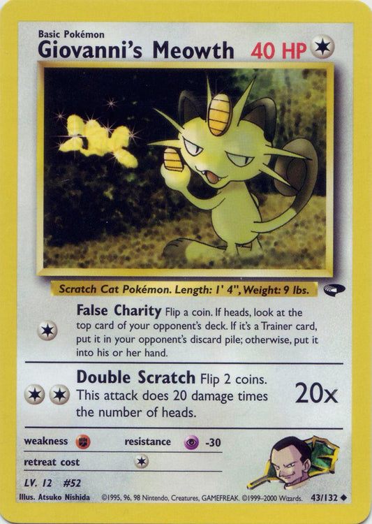 Giovanni's Meowth (43) 43/132 - [Gym Challenge] Unlimited