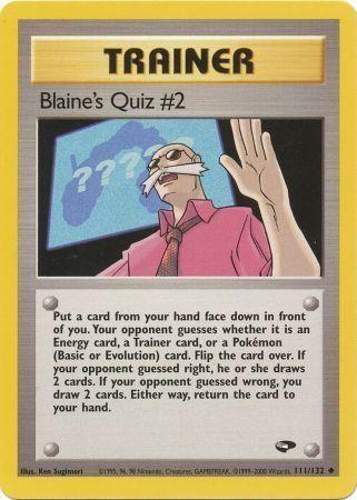 Blaine's Quiz #2 111/132 - [Gym Challenge] Unlimited