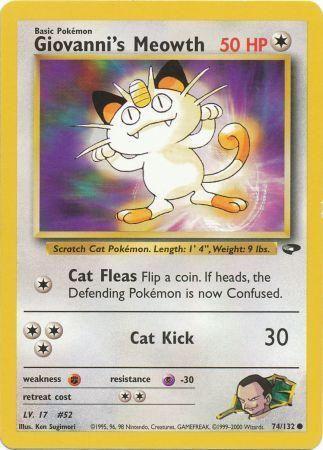 Giovanni's Meowth (74) 74/132 - [Gym Challenge] Unlimited