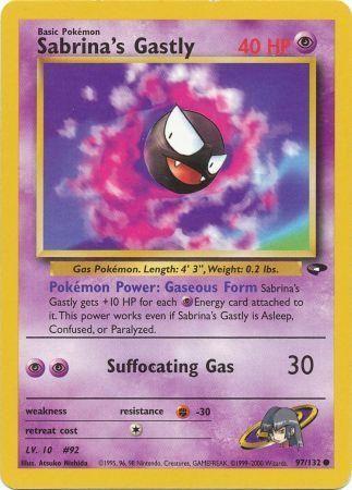 Sabrina's Gastly (97) 97/132 - [Gym Challenge] Unlimited