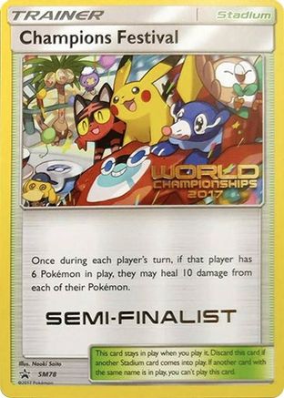 Champions Festival (SM78) (2017 Semi Finalist) [Sun & Moon: Black Star Promos]