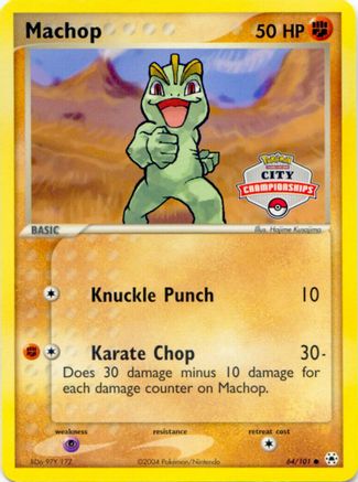Machop - 64/100 (City Championships) - [League & Championship Cards]