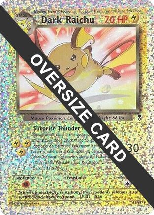 Dark Raichu - S3/S4 (Box Topper) - [Jumbo Cards] Reverse Holofoil