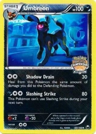 Umbreon (60/108) (Promo du championnat régional) [Noir et blanc : Dark Explorers] 