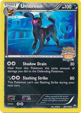 Umbreon (60/108) (Regional Championship Promo Staff) [Black & White: Dark Explorers]