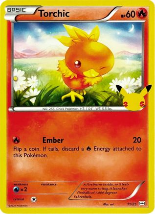 Torchic - 11/25 11/25 - [McDonalds 25th Anniversary Promos]