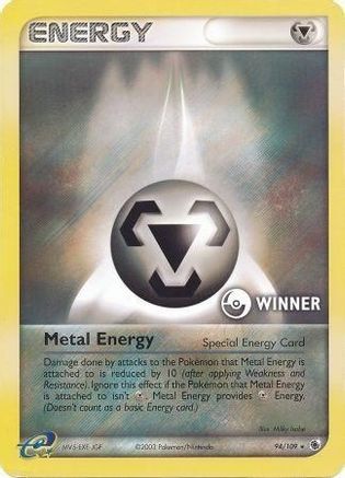 Metal Energy (Special) - 94/109 [Winner] - [League & Championship Cards] Holofoil