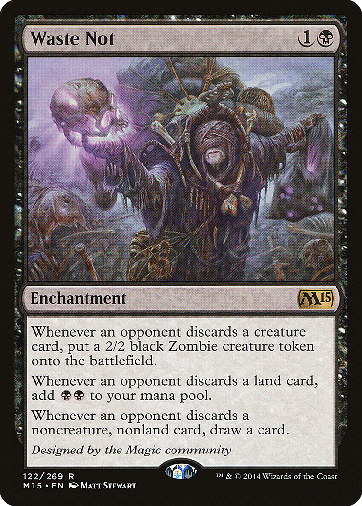 Waste Not (M15-122) - [Magic 2015]