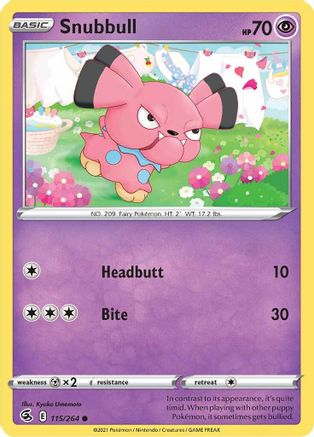 Snubbull (115/264) [Épée et bouclier : Fusion Strike] 