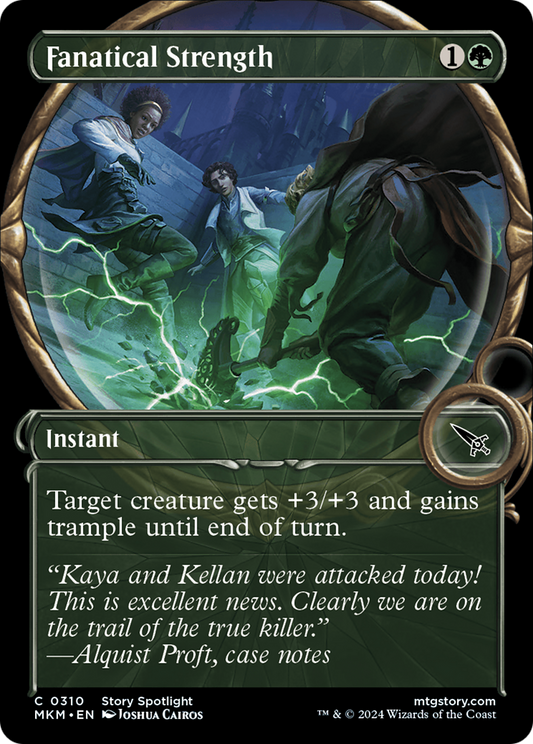 Fanatical Strength (MKM-310) - [Murders at Karlov Manor]: (Showcase)