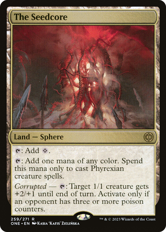 The Seedcore (ONE-259) - [Phyrexia: All Will Be One] Foil