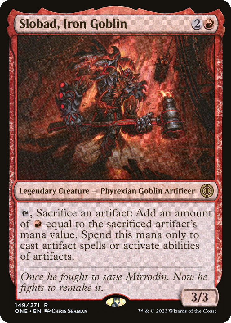 Slobad, Iron Goblin (ONE-149) - [Phyrexia: All Will Be One] Foil