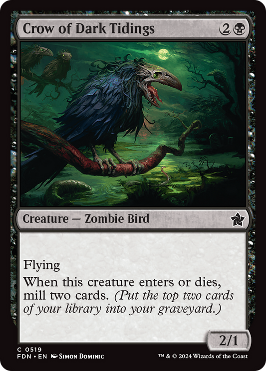 Crow of Dark Tidings (FDN-519) - [Foundations]