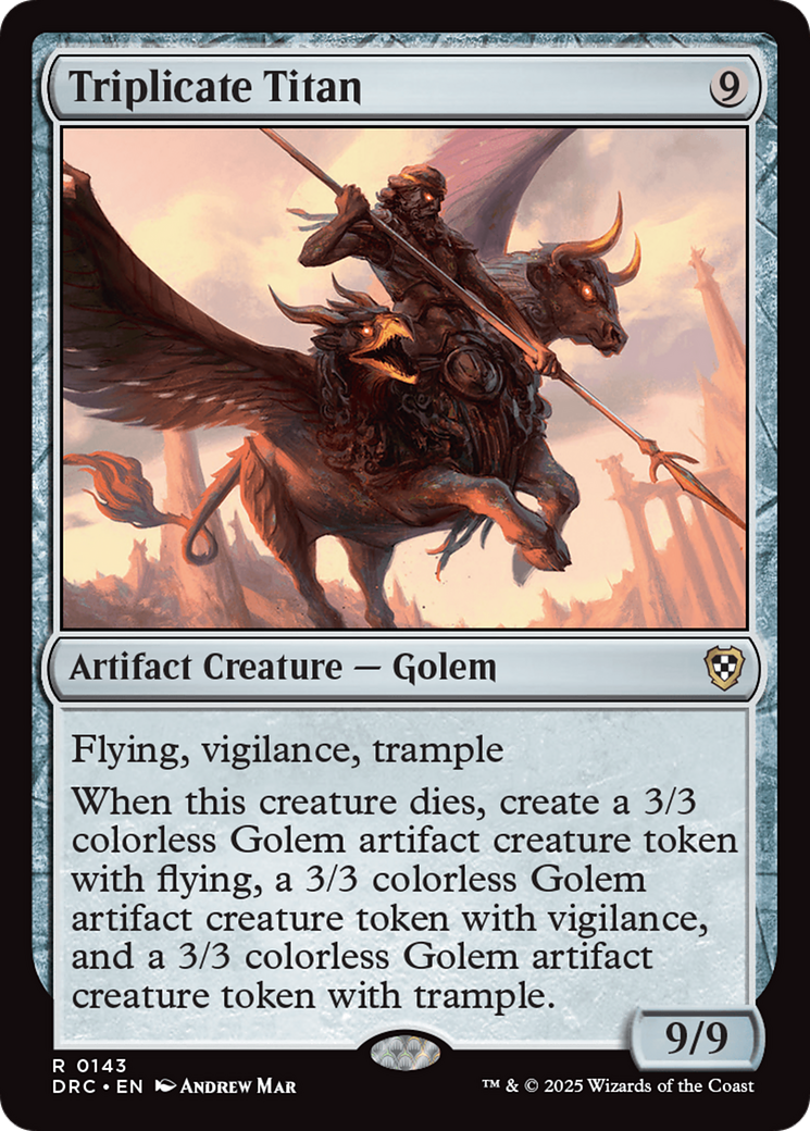 Triplicate Titan (DRC-143) - [Commander: Aetherdrift]