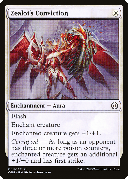 Zealot's Conviction (ONE-039) - [Phyrexia: All Will Be One]