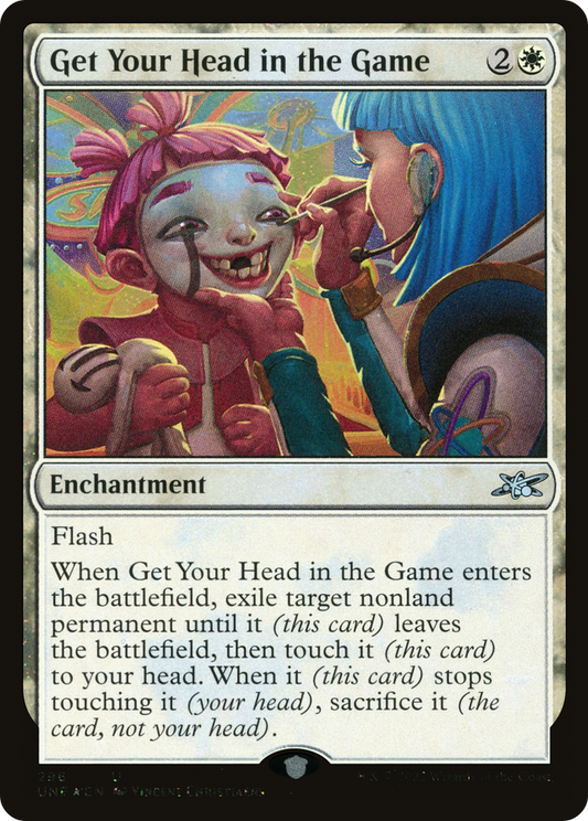 Get Your Head in the Game (UNF-296) - [Unfinity] Foil