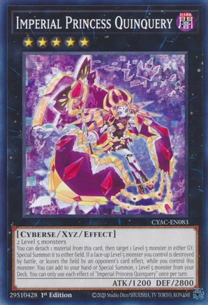 Imperial Princess Quinquery (CYAC-EN083) - Cyberstorm Access 1st Edition