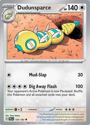 Dudunsparce (157/193) [Écarlate et Violet : Paldea Evolved] 