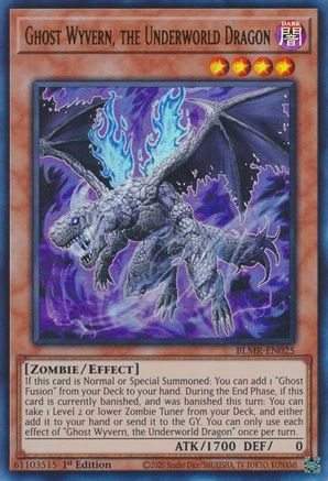 Ghost Wyvern, the Underworld Dragon (BLMR-EN025) - Battles of Legend: Monstrous Revenge 1st Edition
