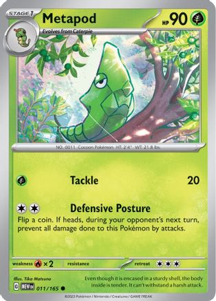 Metapod (011/165) [Scarlet & Violet: 151]