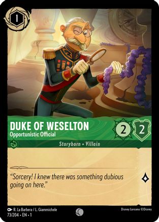 Duke of Weselton - Opportunistic Official (73/204)  - The First Chapter