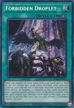 Forbidden Droplet (Secret Rare) (RA01-EN064) - 25th Anniversary Rarity Collection 1st Edition