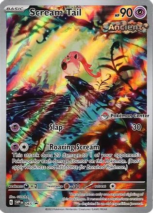 Scream Tail (065) (Exclusivité Pokémon Center) [Écarlate et Violet : Promos Black Star] 