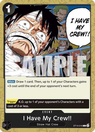 I Have My Crew!! (ST14-016) - Starter Deck 14: 3D2Y