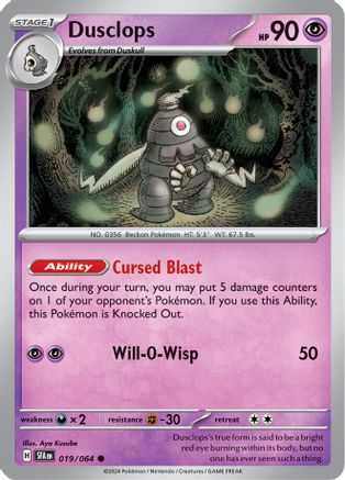 Dusclops - 019/064 19 - [SV Shrouded Fable]