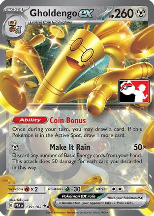 Gholdengo ex 139 - [Prize Pack Series Cards] Holofoil