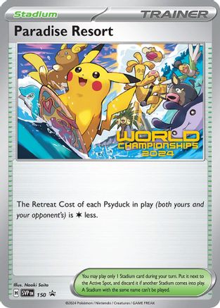 Paradise Resort - 150 (World Championships 2024) 150 - [SV Scarlet & Violet Promo Cards]