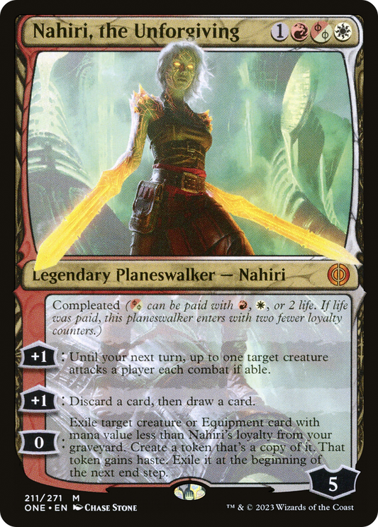 Nahiri, the Unforgiving (ONE-211) - [Phyrexia: All Will Be One]